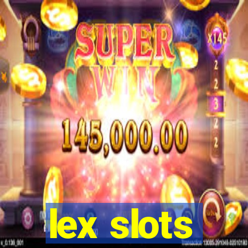 lex slots